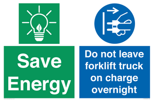 Save Energy - Do not leave forklift truck on charge overnight